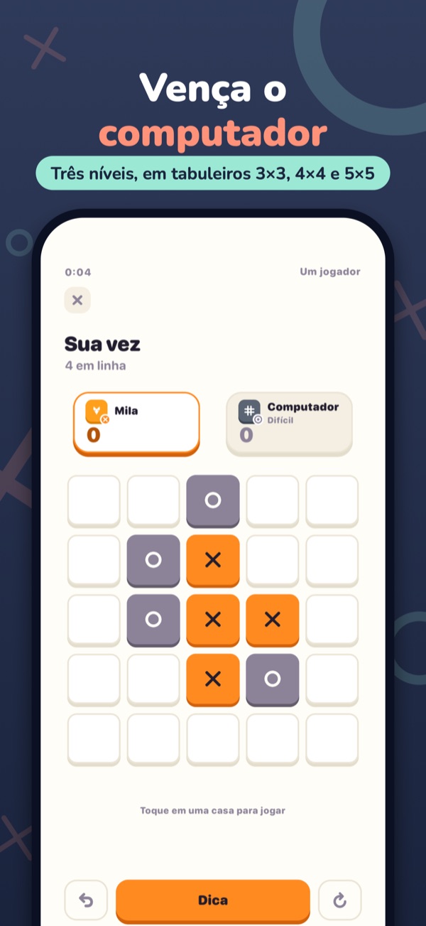 Vença o computador — Três níveis, em tabuleiros 3×3, 4×4 e 5×5